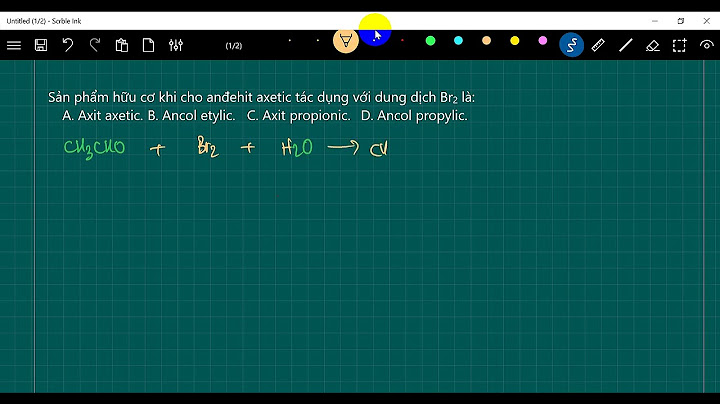 Andehit axetic ra ancol etylic là quá trinh gì năm 2024