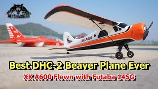 XK A600 DHC-2 Beaver RC Plane Flying With Futaba 14SG