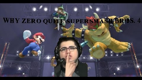 Why Zero Quite Smash 4