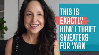 This is EXACTLY How I Thrift Sweaters for Yarn
