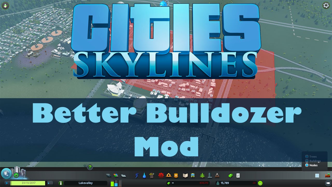 Cities: Skylines Mods #10 - Better Bulldozer Mod - YouTube