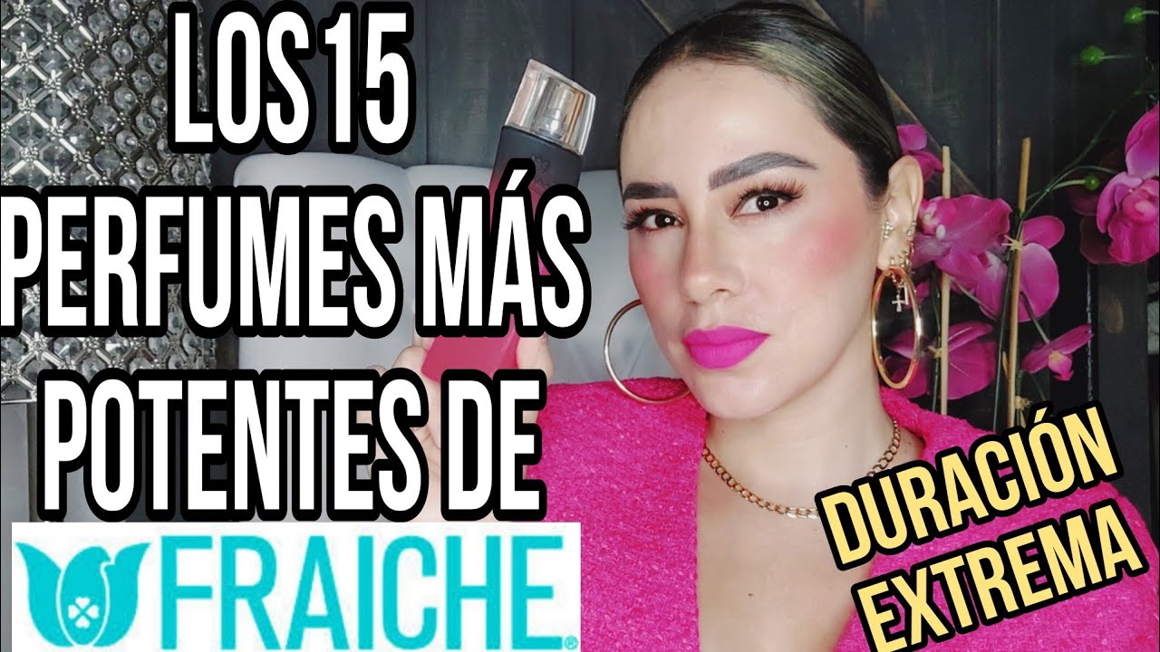 Los 15 perfumes más DURADEROS Fraíche