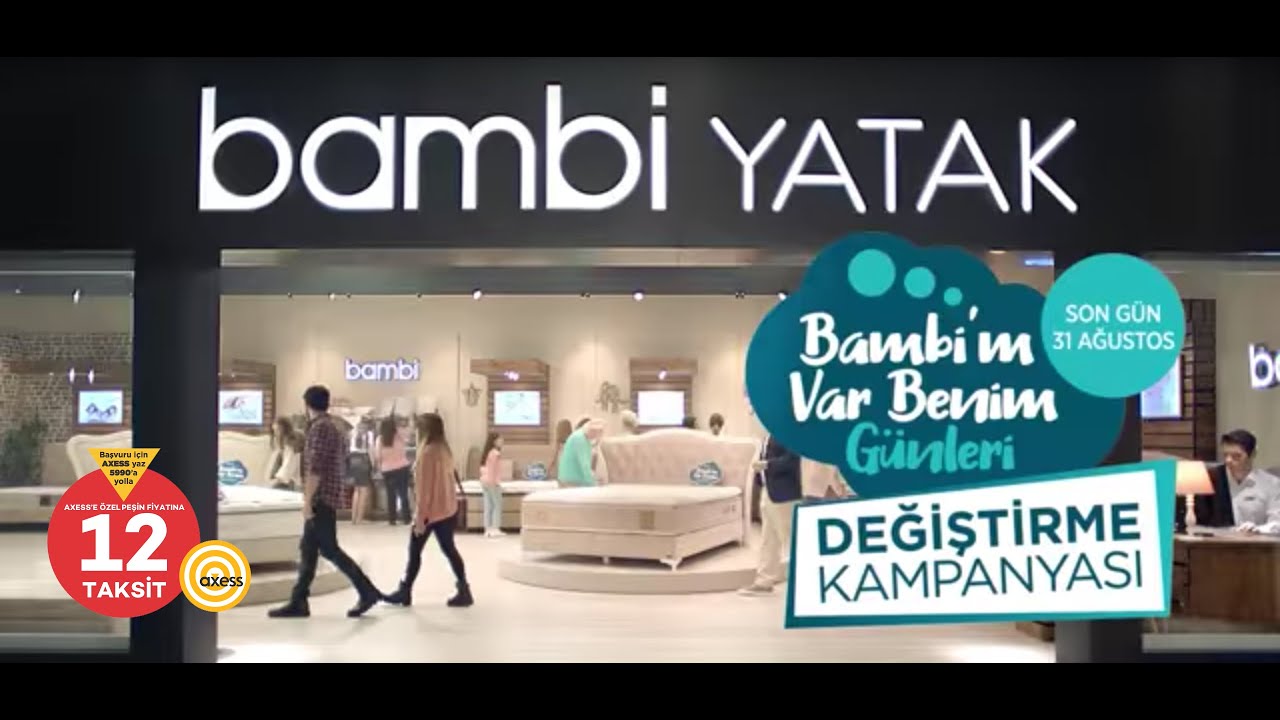 BAMBİ YATAK / BAMBİ�M VAR BENİM GÜNLERİ DEĞİŞTİRME KAMPANYASI