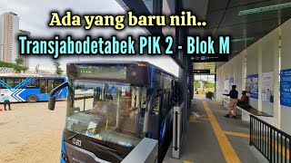 Download lagu New!! Transjabodetabek PIK 2 - Blok M, Traveling to PIK 2 Just Got Easier