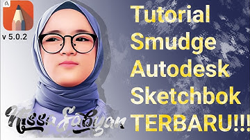 Cara Membuat Smudge Di Autodesk Sketchbook Versi Terbaru