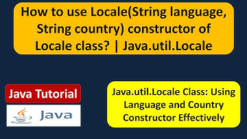 How to use Locale(String language, String country) constructor of Locale class? | Java.util.Locale