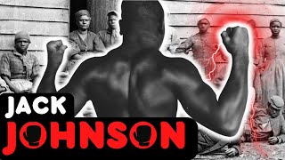 Jack Johnson : Le boxeur noir qui a changé l'histoire