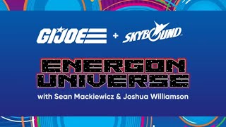 Building the G.I. Joe Legacy in the Energon Universe | Hasbro x Skybound at SDCC