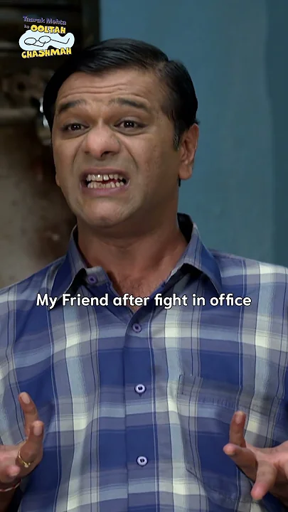 My friend after fight in office!#tmkoc #funny #comedy #relatable #shorts #funnyshorts #office #fight