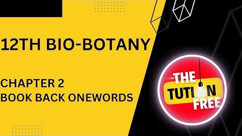 12th Bio Botany chapter 2 - classical Genetics Book Back one words