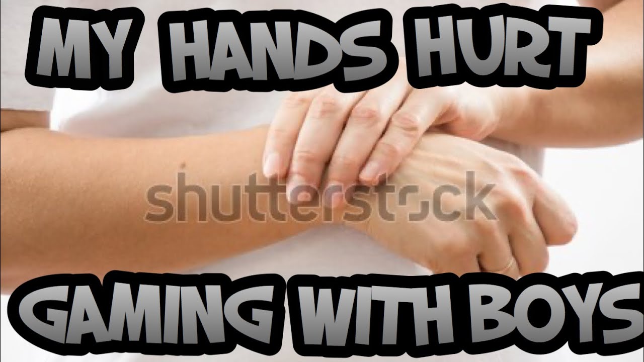 MY HANDS HURT (gaming with boys) YouTube