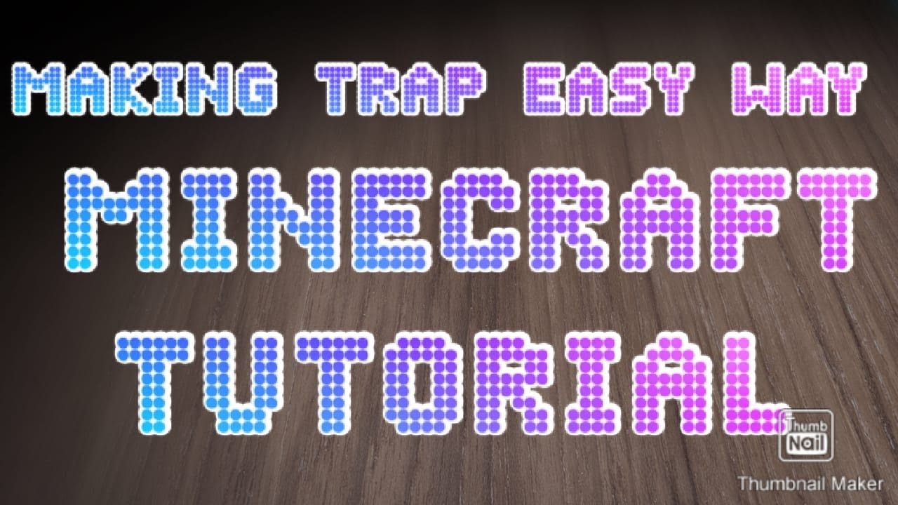 Making trap easy way // by DespiseD gamer