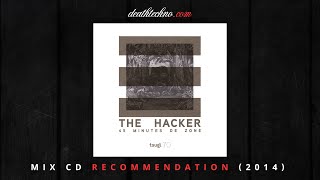 DT:Recommends | Tsugi 70 - The Hacker - 45 Minutes De Zone (2014) Mix CD