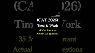 Actual.CAT Questions From 2017-2025 | Time & Work