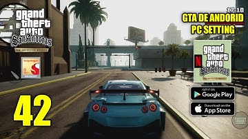 GTA San Andreas Definitive Edition Android Free Roam Mod Graphics PC Settings Ultra + Cars (GFX)