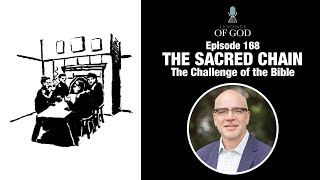 The Sacred Chain | The Challenge of the Bible