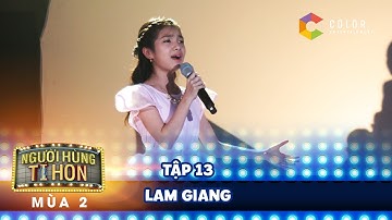 Người hùng tí hon 2| tập 13: Lam Giang gây ấn tượng với tiết mục độc, lạ và ý nghĩa nhân văn cao