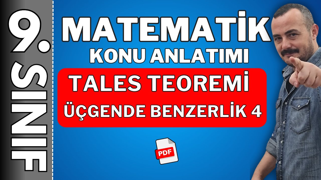 9. Sınıf  Tales Teoremi benzerlik| 9 sınıf matematik eşlik benzerlik konu anlatımı 4 | 🚩PDF 🚩