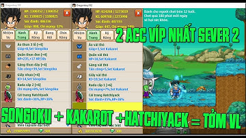 Sức Mạnh Kinh Dị Của Sét Kakarot Và Sét Songoku Khi Sở Hửu CT Mới HachiYack..Test Phân Tích