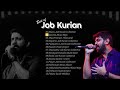 Best of Job Kurian|Top15|Malayalam Non-Stop Audio Playlist|2023 Mp3 Song