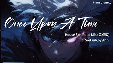 Once Upon A Time (House Extended Mix) bản Full - Max Oazo ft. Moonessa - Nhạc Hot Tiktok