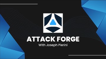 Unboxing AttackForge Core with Joseph Pierini