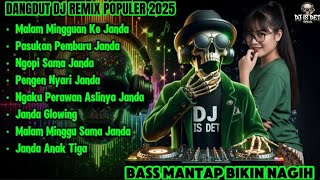 Malam Mingguan Sama Janda - Dangdut DJ Remix Populer 2025 | | Full Bass Viral