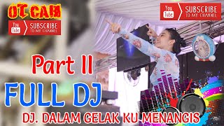 DJ.TIADA MENDUNG HUJAN PUN TURUN || DEVI GEMOY || PART 2 || OT CABI || LIVE TP