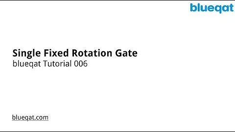 Chapter_006 Single Fixed Rotation Gate