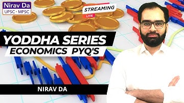 UPSC YODDHA SERIES   |  L1  Economics PYQs |  Nirav Da
