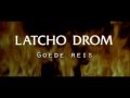 Latcho drom trailer