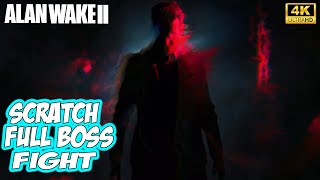 Alan Wake 2 - SCRATCH Easy BOSS Fight 4K FULL Walkthrough (INITIATION 9 : GONE)