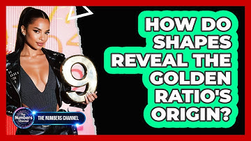 How Do Shapes Reveal The Golden Ratio