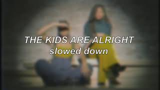 Chloe x Halle - The Kids Are Alright | Slowed Down