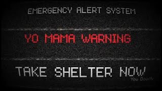 ⚠️ YO MAMA WARNING ⚠️