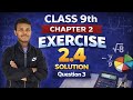 Class 9th Maths | Chapter 2, Polynomials | Exercise 2.4 Question 3 Solution