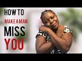 How to make a man miss you /relationship advice for women #relationship #relationshipadvice