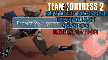 Team Fortress 2 MvM: Rewired Rampage Rustvalley RC4 - (EXP) Reclamation