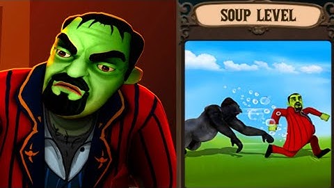 Scary Stranger 3D RELOAD - Soup Level - New Update 5.3 - Gameplay [Android - ios]