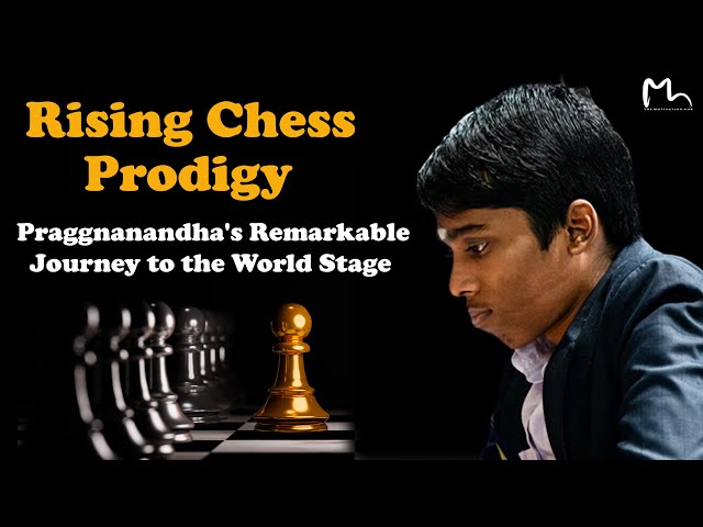 The Rise Of Praggnanandhaa: From Teen Prodigy To A Chess Great In The  Waiting