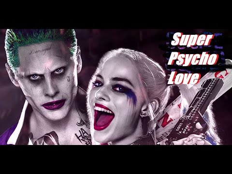 SUICIDE SQUAD || HARLEY & JOKER | SUPER PSYCHO LOVE