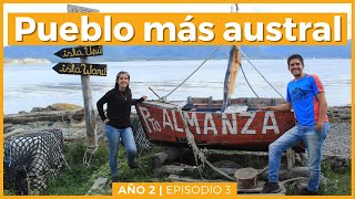 PUERTO ALMANZA  El pueblo de pescadores MÁS AUSTRAL | Lago Fagnano, Ushuaia  #Argentina AÑO2|Ep.03
