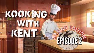 Kooking With Kent: Bent Bakes Cake - Episode 2