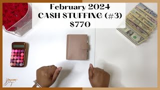 $770 CASH STUFFING | FEBRUARY 2024 | EMOTIONAL VIDEO | VARIABLE EXPENSES | CASH ENVELOPE SYSTEM