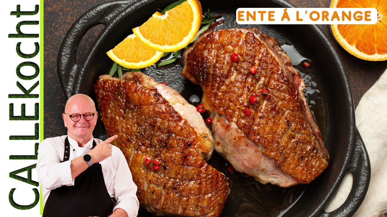ENTE mit ORANGE. Entenbrust auf Orangensoße zubereiten. Dieses Rezept macht Dich zum Meisterkoch !