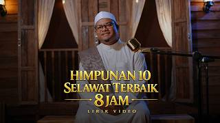 Himpunan 10 Selawat Terbaik I Alunan Terindah I Bazli UNIC I Video Lirik Ulang 8 jam