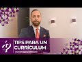 Tips para un currículum - Alvaro Gordoa - Colegio de Imagen Pública