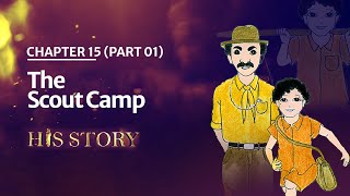 His Story - Chapter 15 - Part 01 | The Scout Camp | Sai Baba Comic Book Series | Audio Book