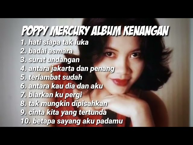 poppy mercury album kenangan class=