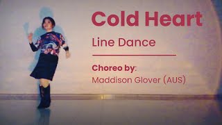 Video thumbnail of "Cold Heart Line Dance choreo by Maddison Glover (AUS) demo by Lili F"